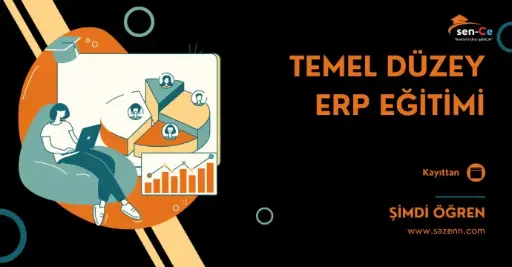 Temel Düzey ERP Eğitimi 2.Paket